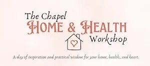 The Chapel's Home & Health Workshop