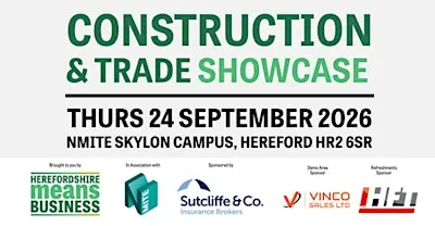 Herefordshire Construction & Trade Showcase 2026 Visitor Ticket