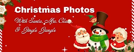 Christmas Photos with Santa, Mrs. Claus & Jingle Jangle