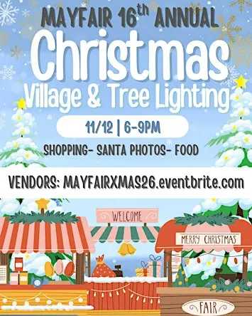MAYFAIR 16th Annual Xmas Village & Tree Lighting