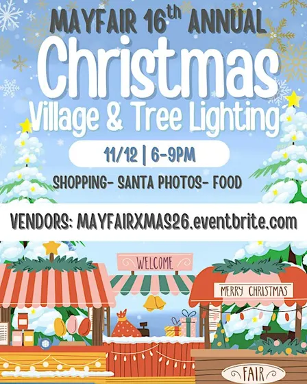 MAYFAIR 16th Annual Xmas Village & Tree Lighting