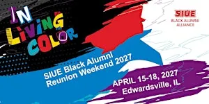 SIUE Black Alumni Reunion Weekend 2027
