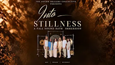 INTO STILLNESS ✨ A Fall Sound Bath Immersion