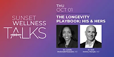 Sunset Wellness Talks: The Longevity Playbook
