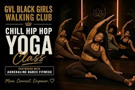 Chill Hip Hop Yoga Experience | GVL Black Girls Walking Club
