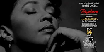 Charm City Live Music Presents: For the Love of...Rapture