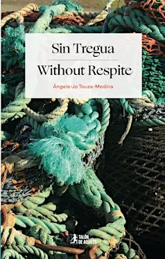 Sin Tregua | Without Respite: Vulnerabilidad Desnuda | Naked Vulnerability