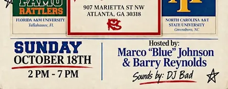 The South Got Something To Say (ATL Day Party) (HBCU Homecoming Edition)