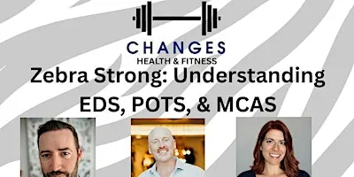 Zebra Strong: Understanding EDS, POTS, & MCAS