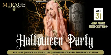 Halloween Party @ Mirage Exotic Nightlife! Saturday Oct. 31st