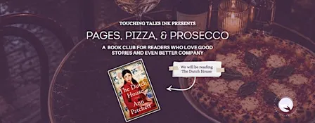 Pages, Pizza & Prosecco: An Evening with The Dutch House
