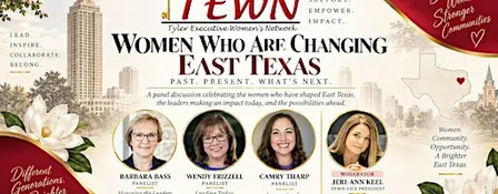 October TEWN Luncheon: Women Who Are Changing East Texas