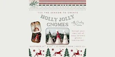 Holly Jolly Gnomes: Ceramic Luminaries
