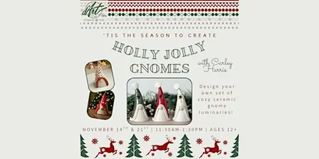 Holly Jolly Gnomes: Ceramic Luminaries