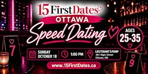 15FirstDates Ottawa Speed Dating (Age 25-35)