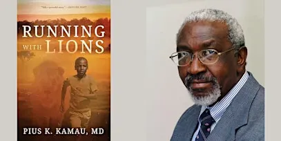 Pius K. Kamau -- "Running with Lions"
