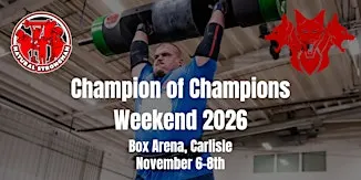 Champion of Champions Weekend 2026 | Natural Strongman World Championships