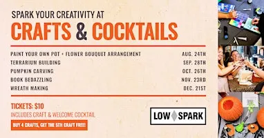 Crafts and Cocktails at Low Spark