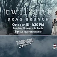 Twilight Drag Brunch - ASL Performance