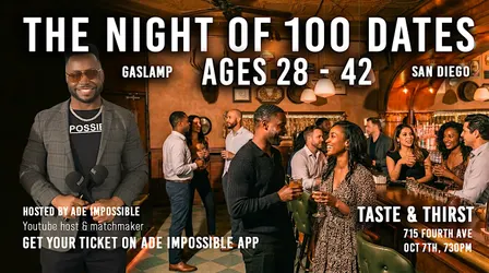 Night of 100 Dates - San Diego Gaslamp Singles Mixer (Ages 28–42)
