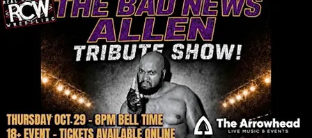 RCW BADNEW ALLEN MEMORIAL SHOW
