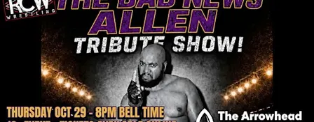 RCW BADNEW ALLEN MEMORIAL SHOW