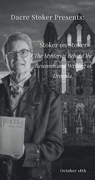 Dacre Stoker Presents: Stoker on Stoker