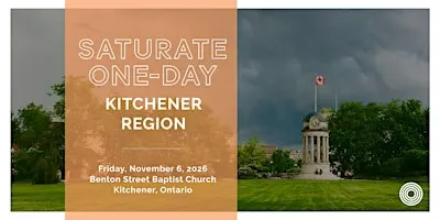 Saturate One-Day | Kitchener, ON