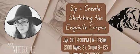 Sip and Create: Sketching the Exquisite Corpse