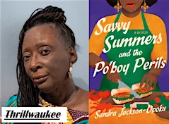 Sandra Jackson-Opoku, author of SAVVY SUMMERS AND THE PO'BOY PERILS