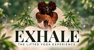 EXHALE: The Lifted Yoga Experience
