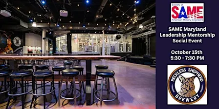 SAME Maryland Leadership Mentorship Social Event