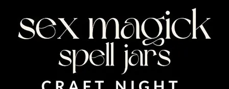 Sex Magick Spell Jars