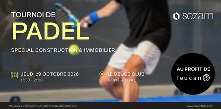 Tournoi de Padel Construction & Immobilier Montréal – 1re édition