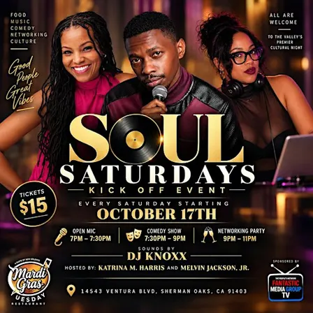 Soul Saturdays Hosted By Katrina M. Harris & Melvin Jackson Jr.