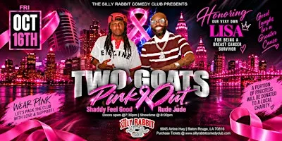 Silly Rabbit Comedy Club Presents Two Goats- Rude Jude & Shaddy Feel Good