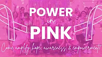 POWER in PINK Breast Cancer Dance Fitness Fundraiser