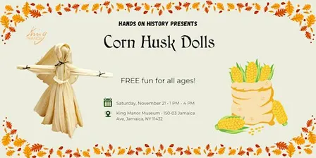 Hands On History: Corn Husk Dolls