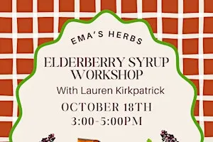 Elderberry Syrup Workshop with Lauren Kirkpatrick