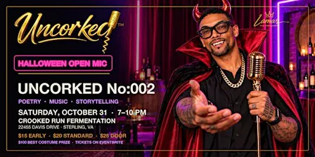 Uncorked No:002 — Halloween Open Mic Hosted by LAMAR The Preacher