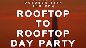 Rooftop to Rooftop Day Party at 12 Stories + La Vie | Sun. Oct 18th