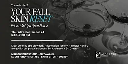 Your Fall Skin Reset: Frisco Med Spa Open House