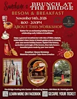 Brunch At The Bridge: Besom & Breakfast