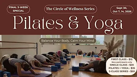The CIRCLE WELLNESS SERIES -  Mat Pilates & Yin Yoga