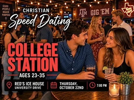 Christian Speed Dating in College Station | Ages 23–35