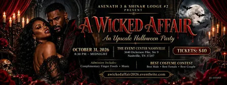 A Wicked Affair present by Asenath 3 x Shinar Lodge #2