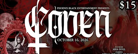 Phoenix Black Entertainment Presents: COVEN