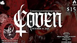 Phoenix Black Entertainment Presents: COVEN