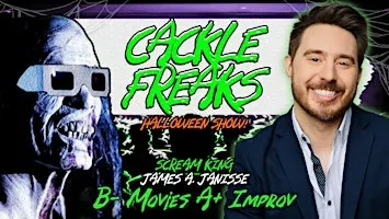 Cackle Freaks Halloween Show w/James A. Janisse!
