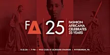 AFRICANISM Gala | FashionAFRICANA 25th Anniversary Celebration